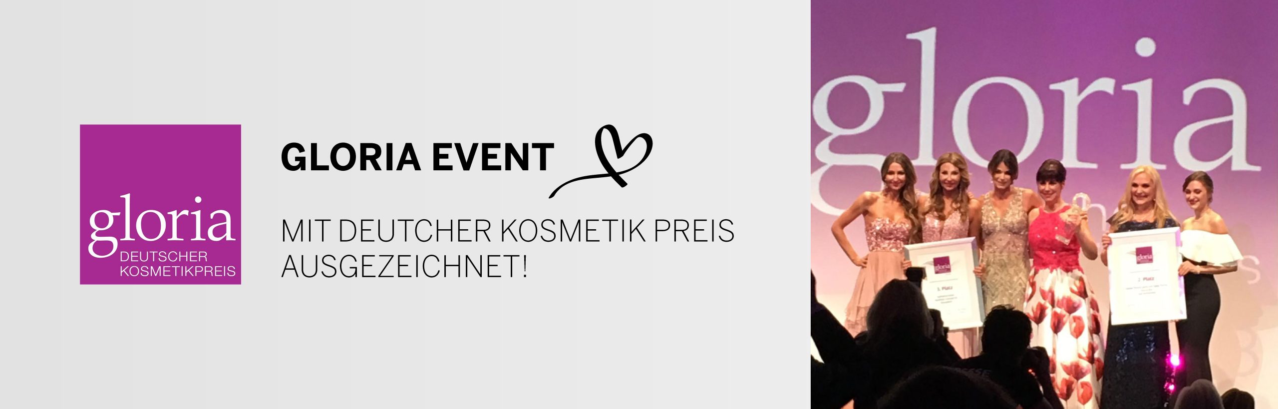 Eyecatcher Gloria Event, mit Deutscher Kosmetikpreis ausgezeichnet